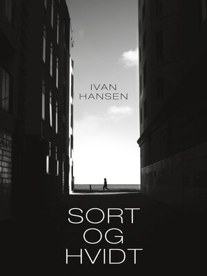 cover image of Sort og hvidt